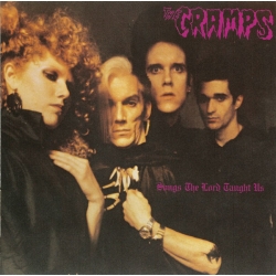 Cramps ‎– Songs The Lord Taught Us 